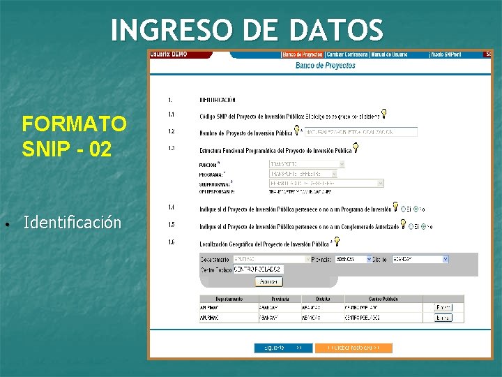 INGRESO DE DATOS FORMATO SNIP - 02 • Identificación 