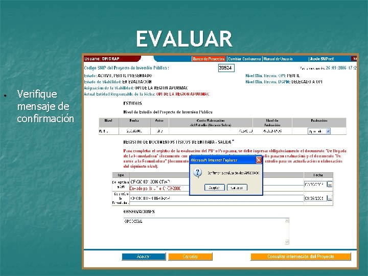 EVALUAR • Verifique mensaje de confirmación 