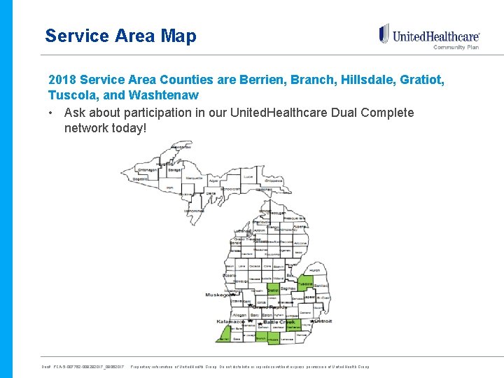 Service Area Map 2018 Service Area Counties are Berrien, Branch, Hillsdale, Gratiot, Tuscola, and