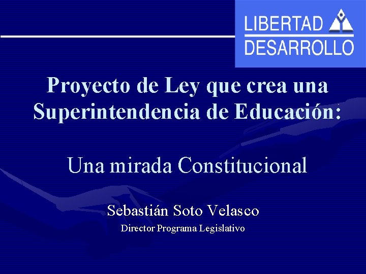 Proyecto de Ley que crea una Superintendencia de
