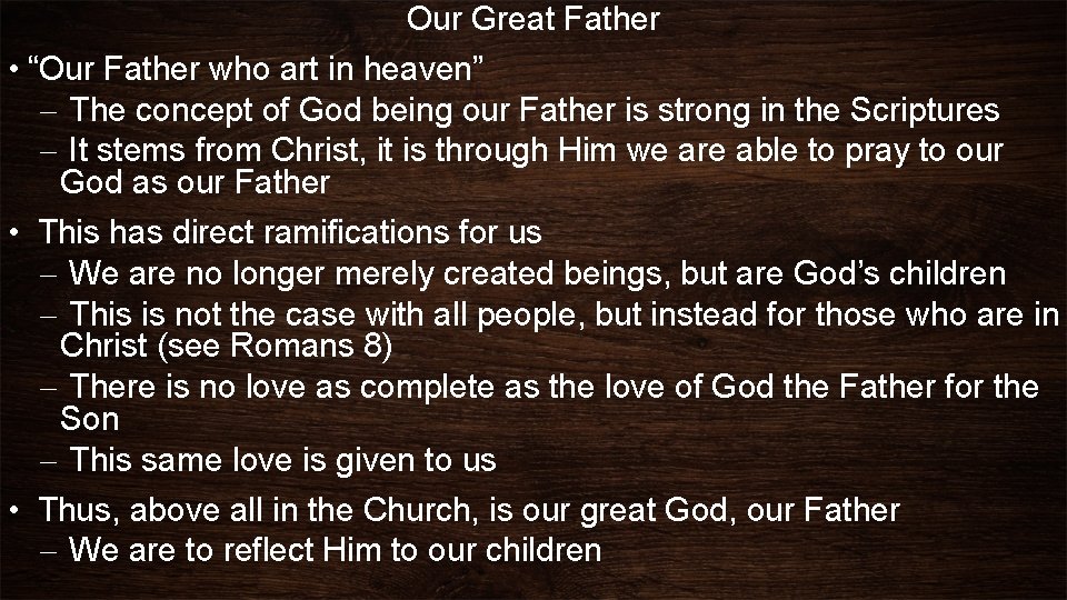 Our Great Father • “Our Father who art in heaven” – The concept of