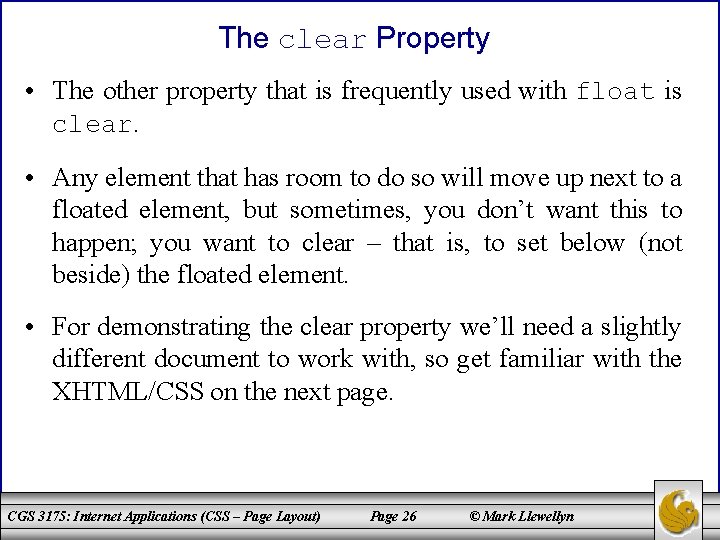 The clear Property • The other property that is frequently used with float is