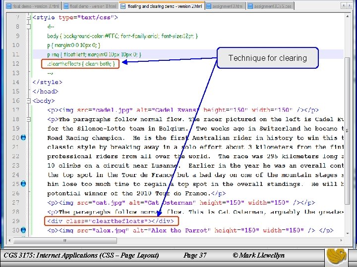 Technique for clearing CGS 3175: Internet Applications (CSS – Page Layout) Page 37 ©
