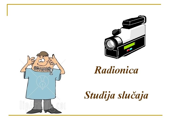 Radionica Studija slučaja 