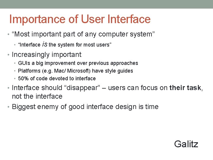 Importance of User Interface • “Most important part of any computer system” is the Importance of User Interface • “Most important part of any computer system” is the