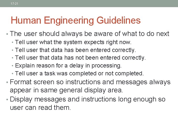 17 -21 Human Engineering Guidelines • The user should always be aware of what 17 -21 Human Engineering Guidelines • The user should always be aware of what