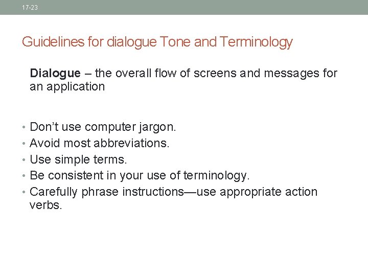 17 -23 Guidelines for dialogue Tone and Terminology Dialogue – the overall flow of 17 -23 Guidelines for dialogue Tone and Terminology Dialogue – the overall flow of