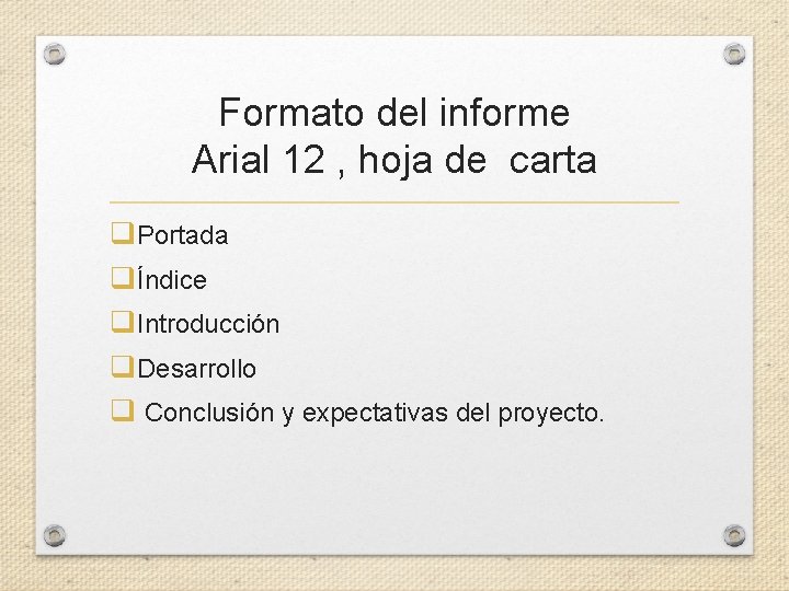 Formato del informe Arial 12 , hoja de carta q. Portada qÍndice q. Introducción