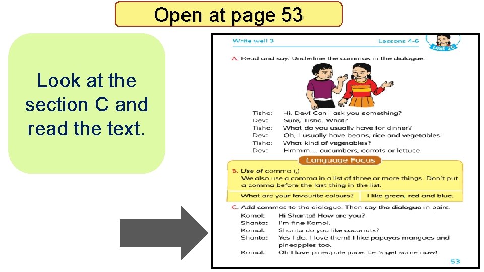 Open at page 53 Look at the section C and read the text. 