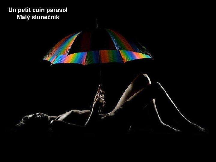 Un petit coin parasol Malý slunečník 