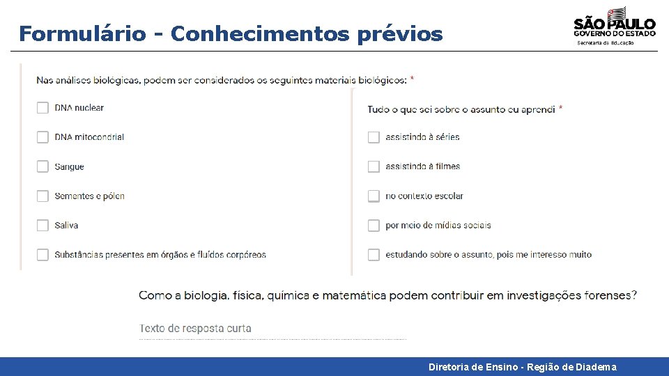 Formulário - Conhecimentos prévios Diretoria de Ensino - Região de Diadema 