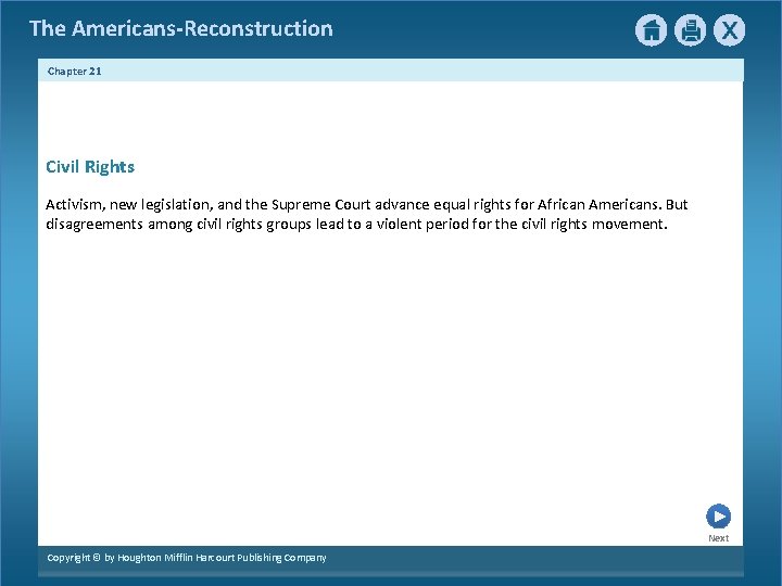 The Americans-Reconstruction Chapter 21 Civil Rights Activism, new legislation, and the Supreme Court advance