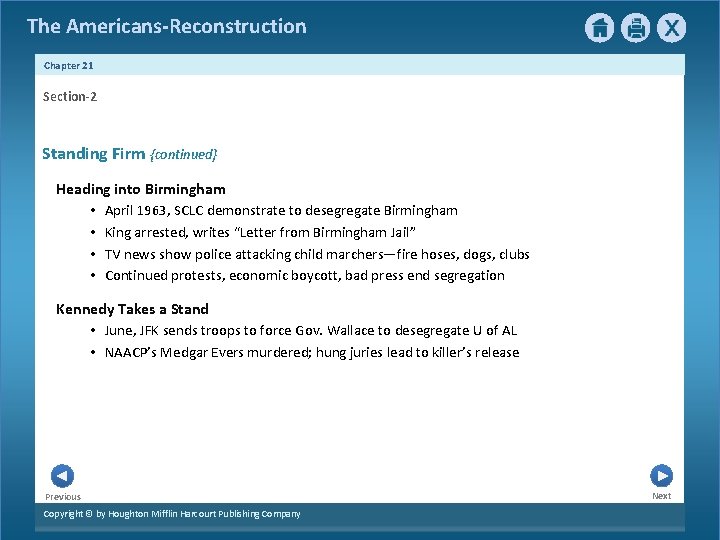 The Americans-Reconstruction Chapter 21 Section-2 Standing Firm {continued} Heading into Birmingham • April 1963,