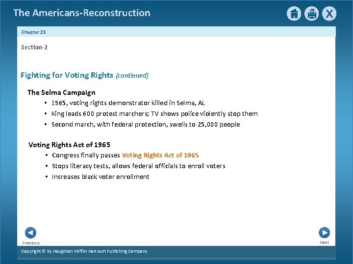 The Americans-Reconstruction Chapter 21 Section-2 Fighting for Voting Rights {continued} The Selma Campaign •