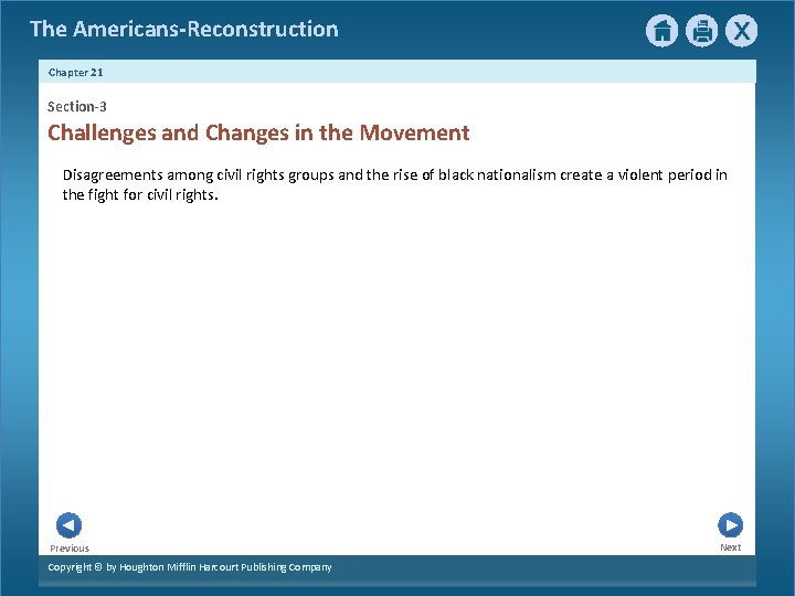 The Americans-Reconstruction Chapter 21 Section-3 Challenges and Changes in the Movement Disagreements among civil