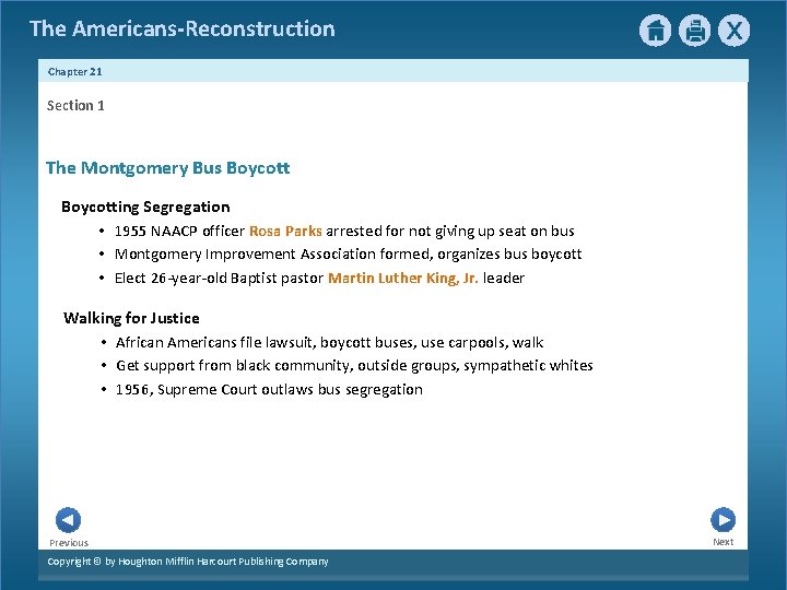 The Americans-Reconstruction Chapter 21 Section 1 The Montgomery Bus Boycotting Segregation • 1955 NAACP