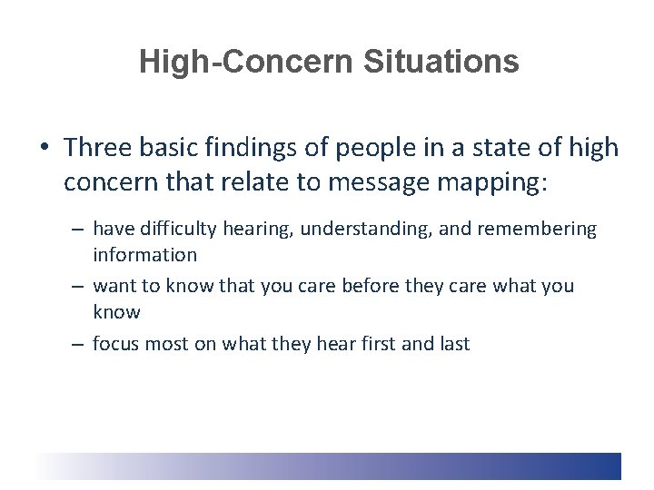 High-Concern Situations • Three basic findings of people in a state of high concern High-Concern Situations • Three basic findings of people in a state of high concern