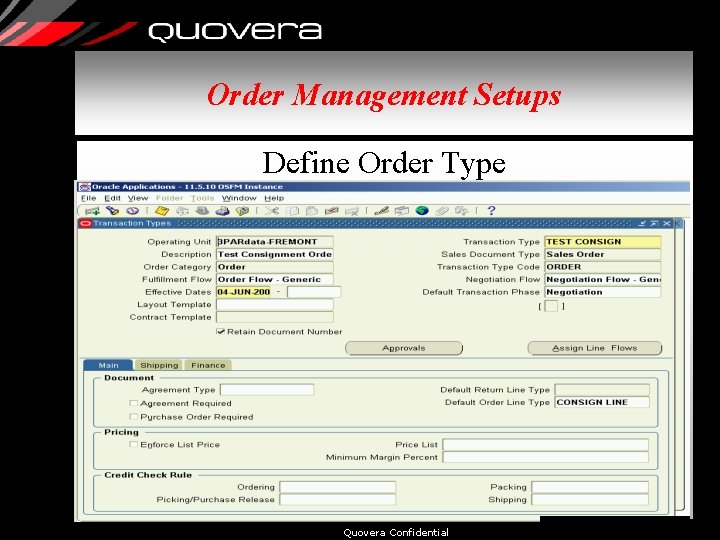 Order Management Setups Define Order Type Quovera Confidential 25 
