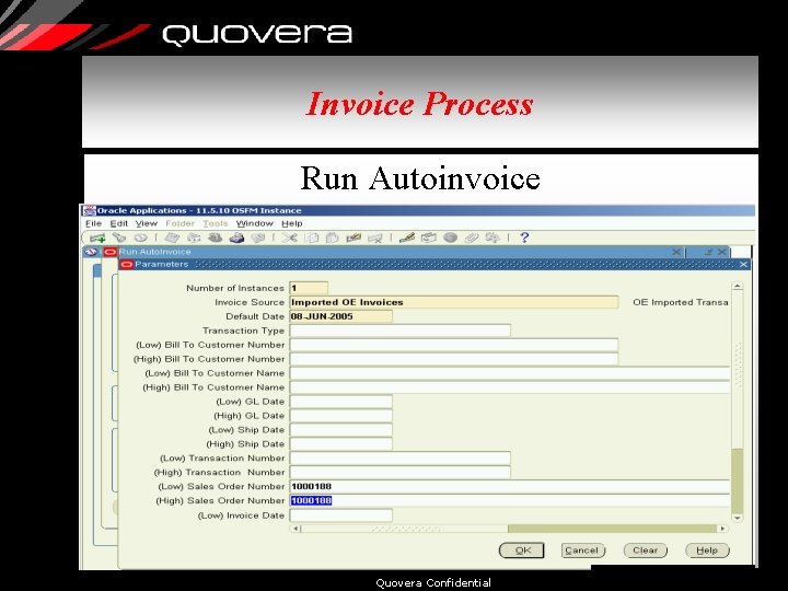 Invoice Process Run Autoinvoice Quovera Confidential 42 