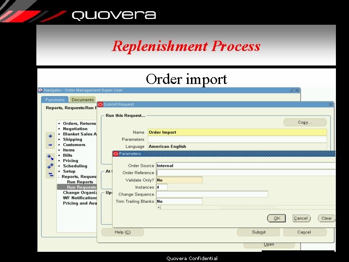 Replenishment Process Order import Quovera Confidential 49 