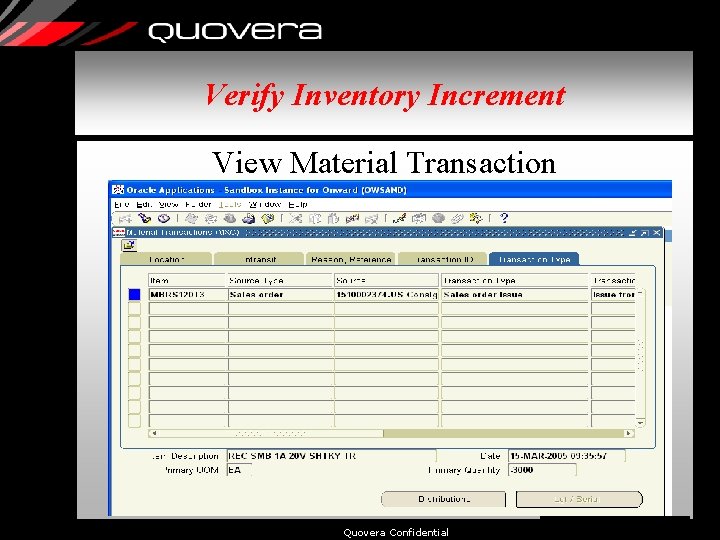Verify Inventory Increment View Material Transaction Quovera Confidential 51 