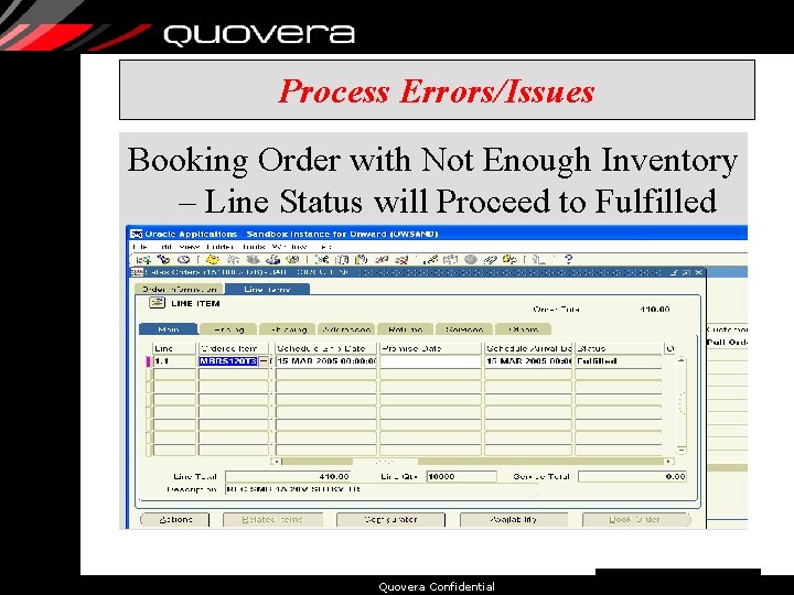 Process Errors/Issues Booking Order with Not Enough Inventory – Line Status will Proceed to