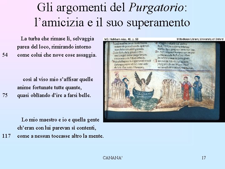 Gli argomenti del Purgatorio: l’amicizia e il suo superamento 54 La turba che rimase