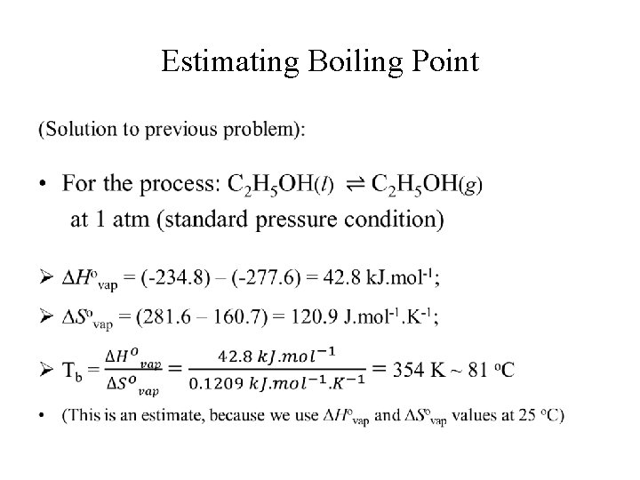 Estimating Boiling Point • 