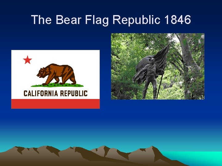 The Bear Flag Republic 1846 