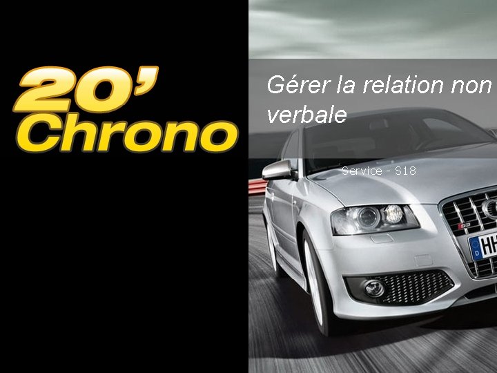 Gérer la relation non verbale Service - S 18 