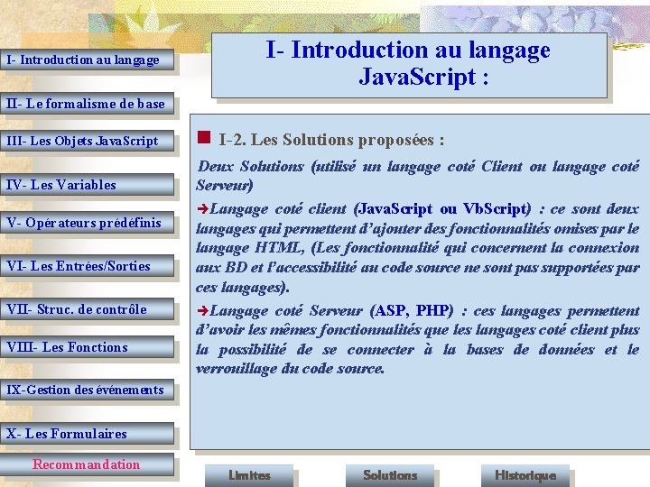 I- Introduction au langage Java. Script : II- Le formalisme de base III- Les