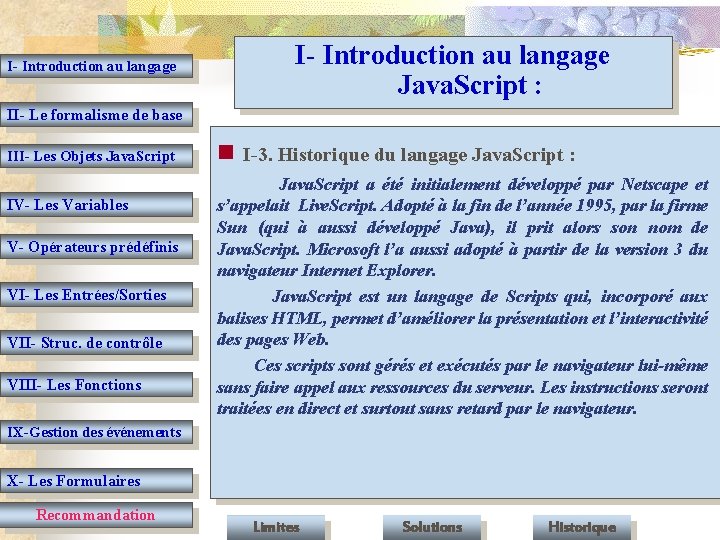 I- Introduction au langage Java. Script : II- Le formalisme de base III- Les