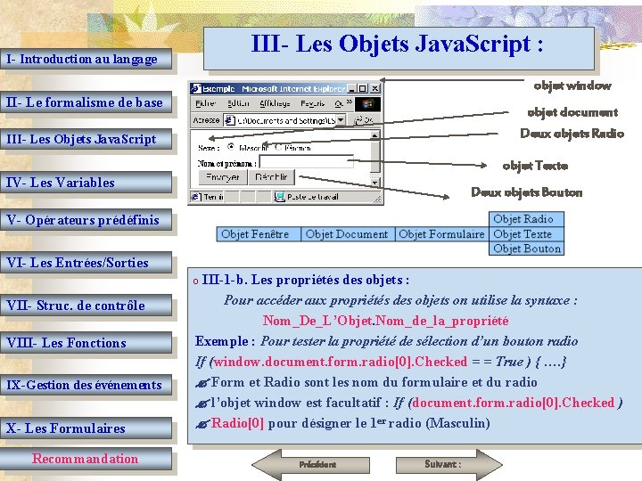III- Les Objets Java. Script : I- Introduction au langage objet window II- Le