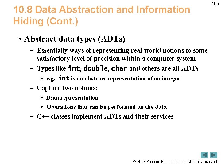 10. 8 Data Abstraction and Information Hiding (Cont. ) 105 • Abstract data types