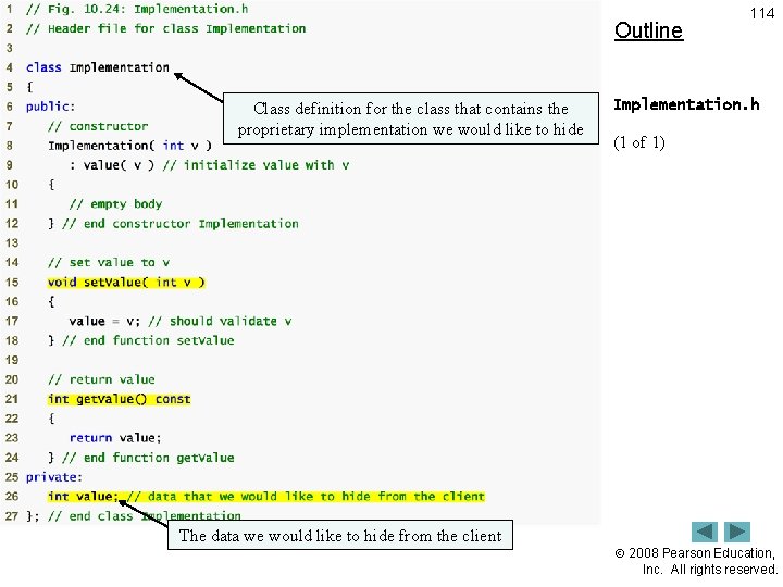 Outline Class definition for the class that contains the proprietary implementation we would like