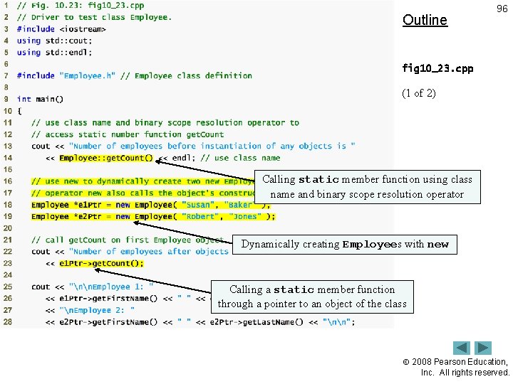 Outline 96 fig 10_23. cpp (1 of 2) Calling static member function using class