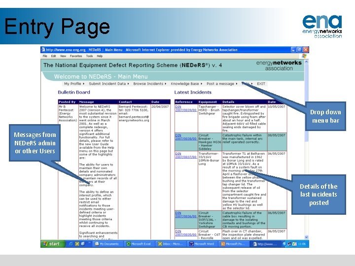 Entry Page Drop down menu bar Messages from NEDe. RS admin or other Users