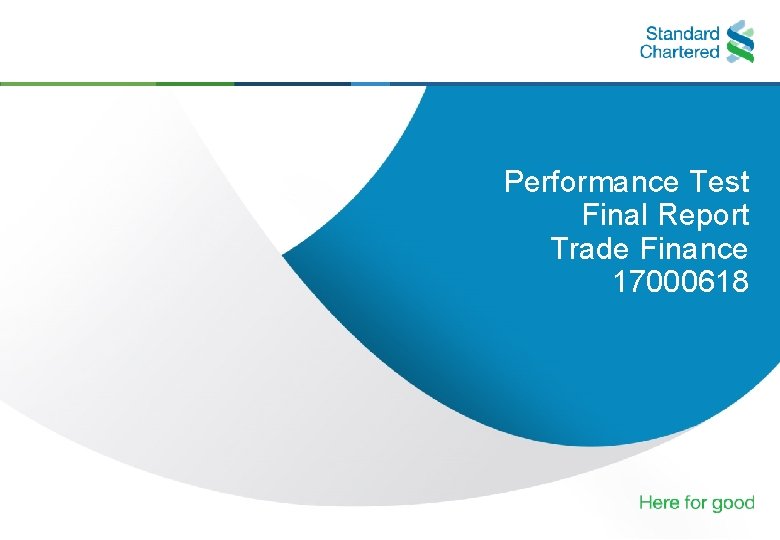 Final Performance Check Performance Test Final Report Trade Finance 17000618 Test