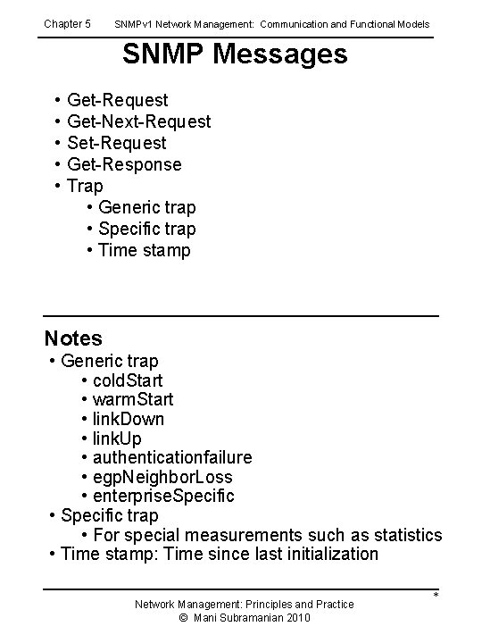 Chapter 5 SNMPv 1 Network Management: Communication and Functional Models SNMP Messages • •