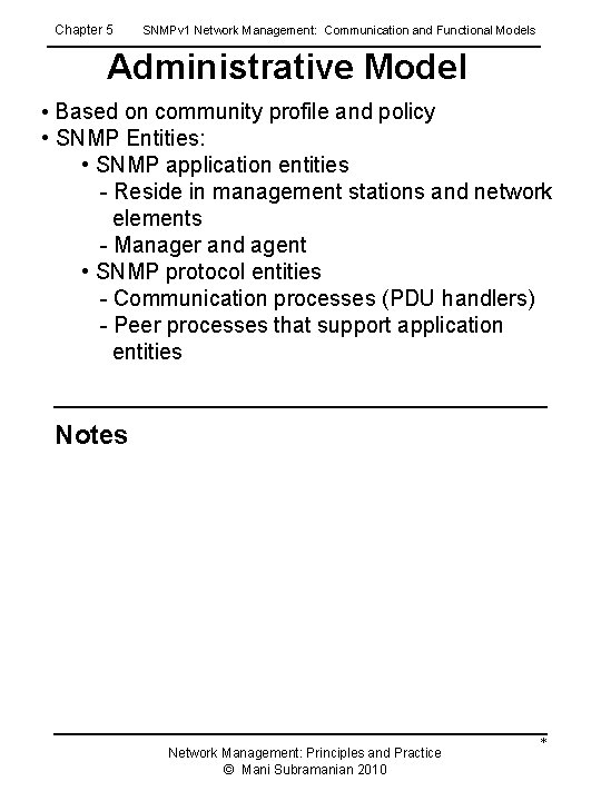 Chapter 5 SNMPv 1 Network Management: Communication and Functional Models Administrative Model • Based