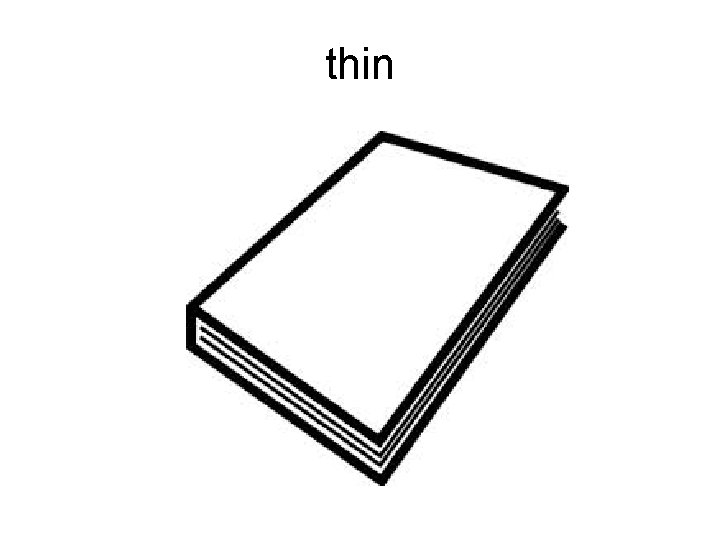 thin 
