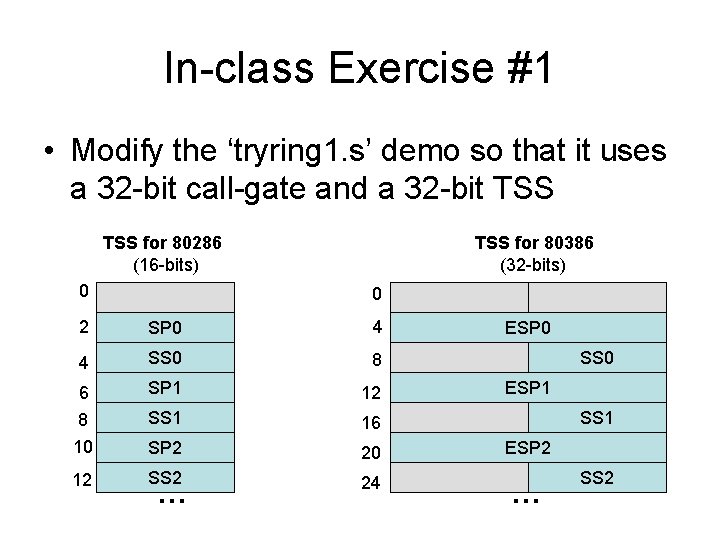 In-class Exercise #1 • Modify the ‘tryring 1. s’ demo so that it uses