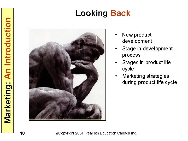 Marketing: An Introduction Looking Back • New product development • Stage in development process