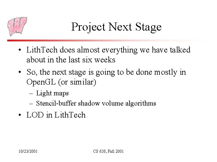 Project Next Stage • Lith. Tech does almost everything we have talked about in