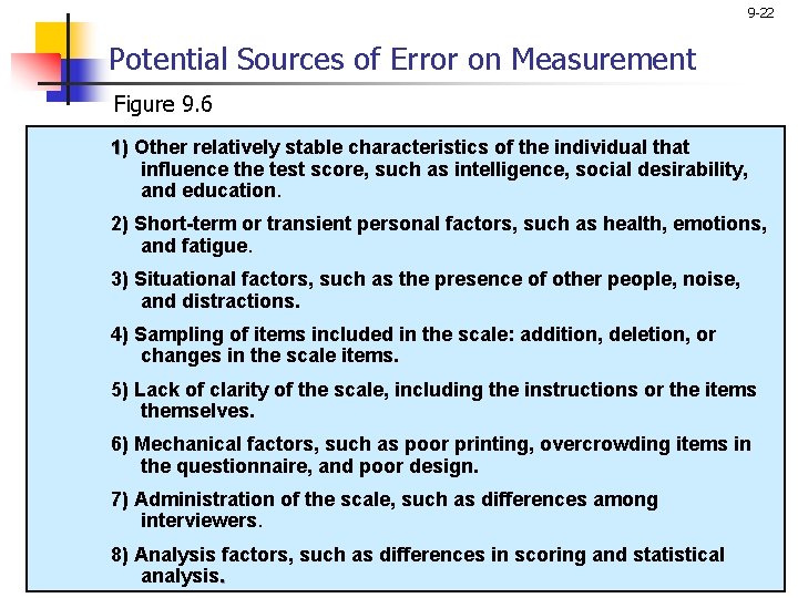9 -22 Potential Sources of Error on Measurement Figure 9. 6 1) Other relatively