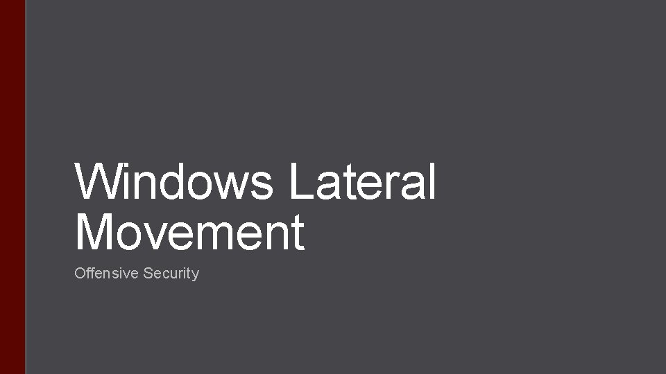 Windows Lateral Movement Offensive Security 