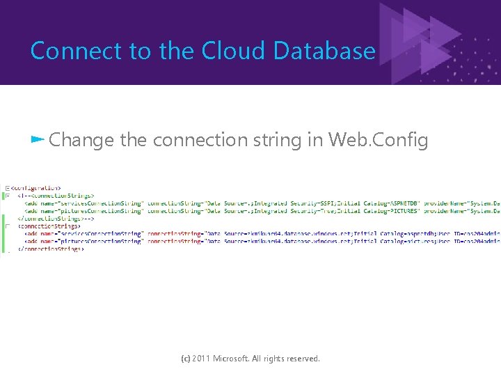 Connect to the Cloud Database ► Change the connection string in Web. Config (c)