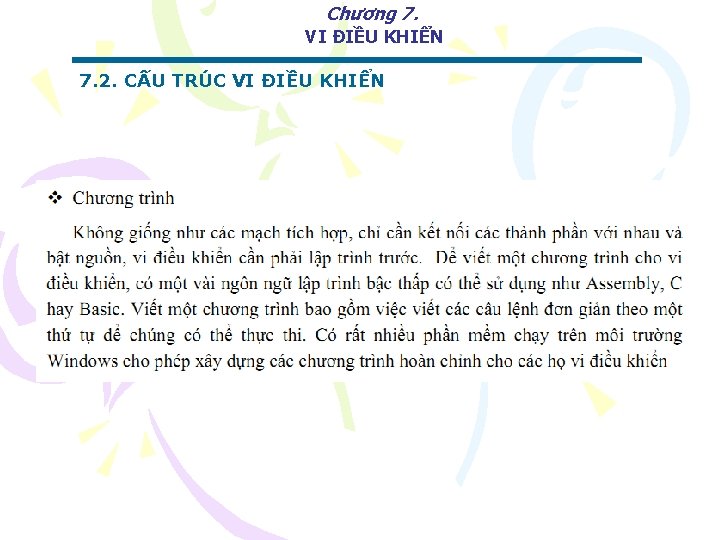 Chương 7. VI ĐIỀU KHIỂN 7. 2. CẤU TRÚC VI ĐIỀU KHIỂN 