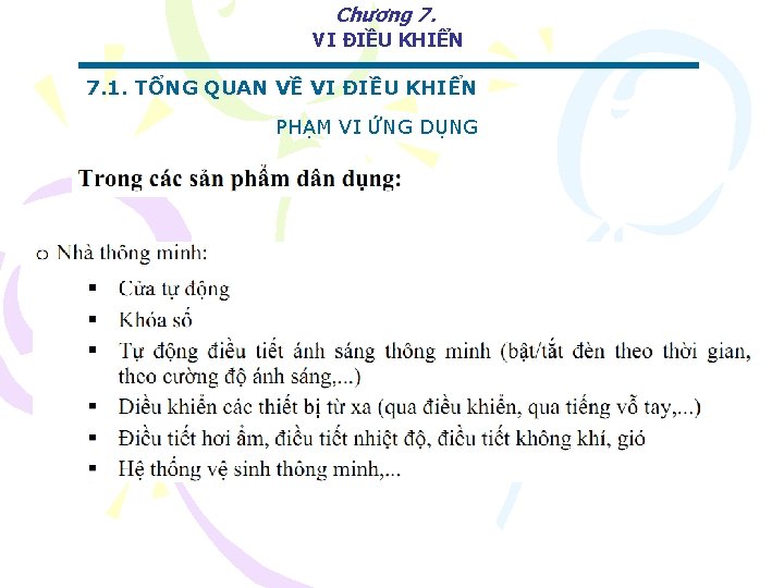 Chương 7. VI ĐIỀU KHIỂN 7. 1. TỔNG QUAN VỀ VI ĐIỀU KHIỂN PHẠM