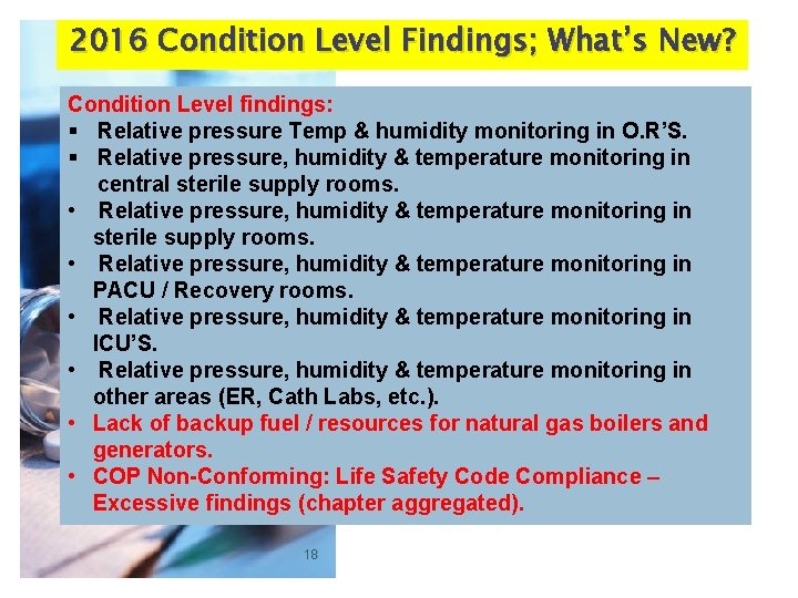 2016 Condition Level Findings; What’s New? Condition Level findings: § Relative pressure Temp &